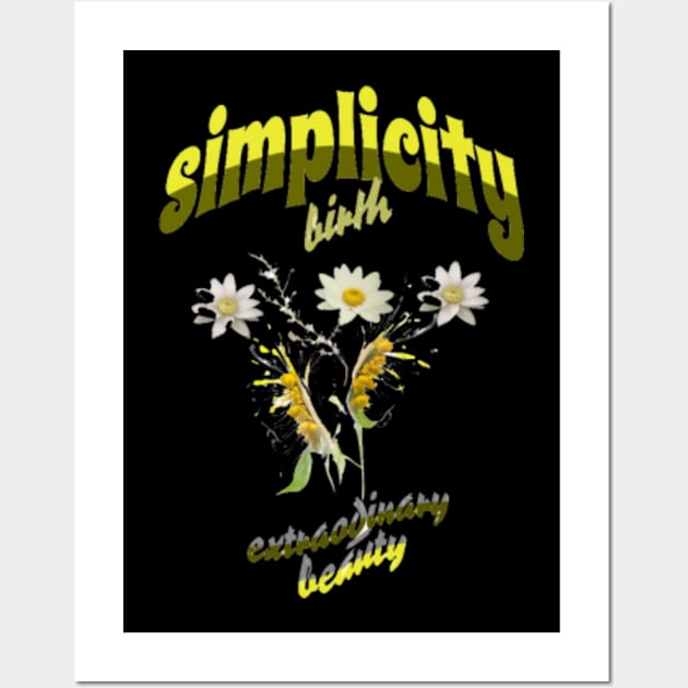 Simplicity births extraordinary beauty Wall Art by PixelSymphony